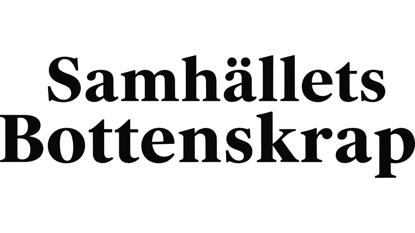 Samhällets bottenskrap
