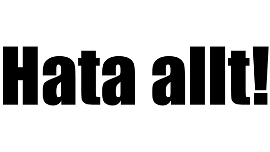 Hata allt!