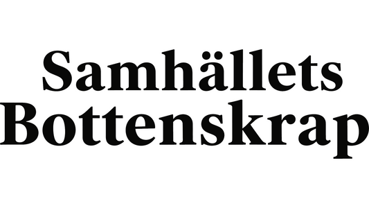 Samhällets bottenskrap